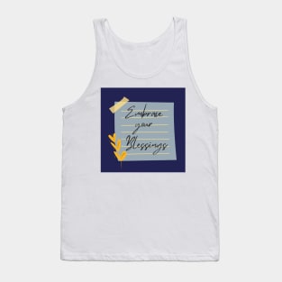 Embrace your blessings Tank Top